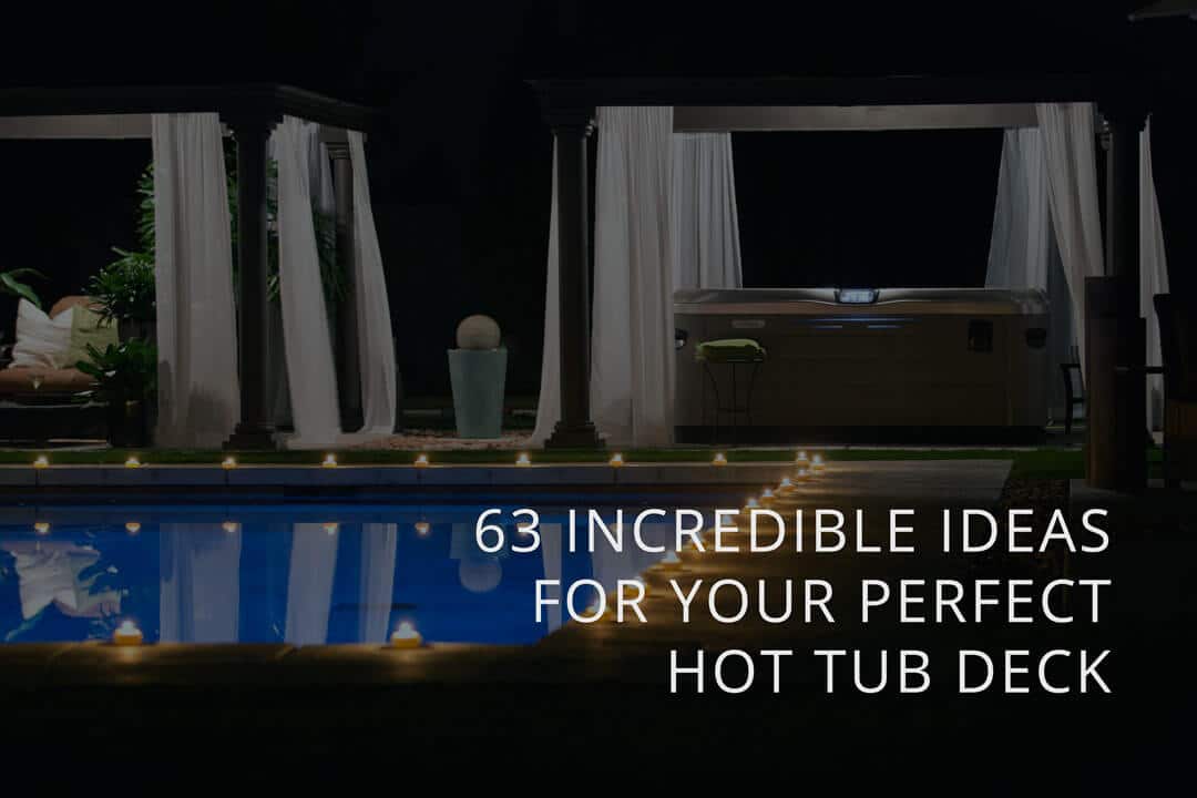 63 Hot Tub Deck Ideas Secrets Of Pro Installers Designers