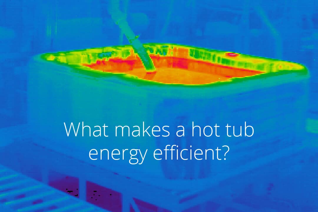 most efficient hot tubs vs less efficient models