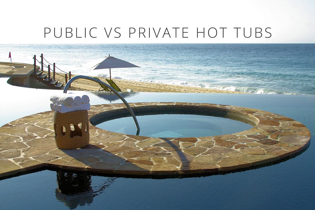 Public vs private can hot tubs make you sick