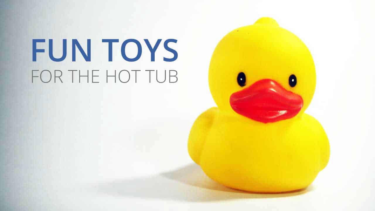 fun toys for the hot tub